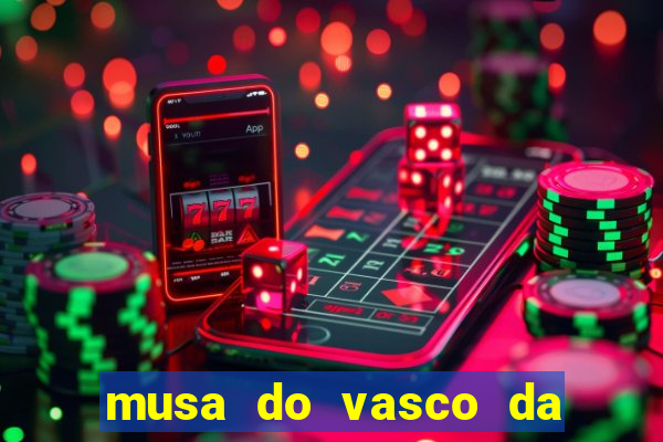 musa do vasco da gama caiu na net